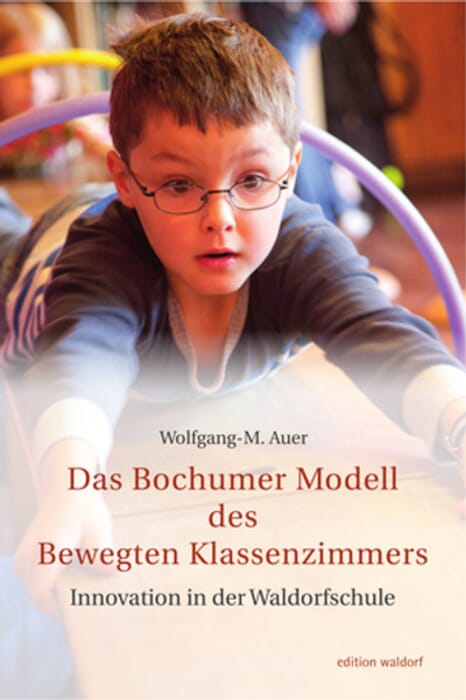 Das Bochumer Modell des bewegten Klassenzimmers