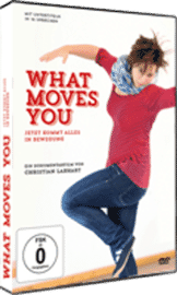 WHAT MOVES YOU - Now everything is moving (DVD)