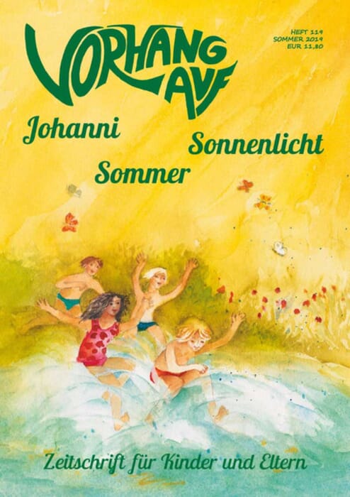 Vorhang Auf Heft Nr. 119 - Johanni, Sommer, Sonnenlicht