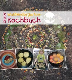 Unser Waldkindergartenkochbuch