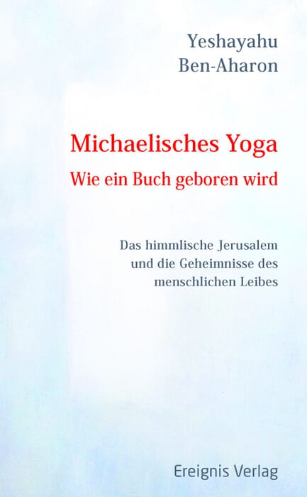 Michaelisches Yoga – Wie ein Buch geboren wird